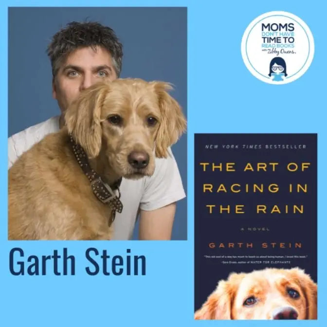 Garth Stein, THE ART OF RACING IN THE RAIN - Zibby Media
