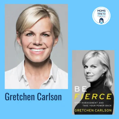 Gretchen Carlson, BE FIERCE - Zibby Media