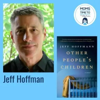 Jeff Hoffmann, OTHER PEOPLE'S CHILDREN - Zibby Media