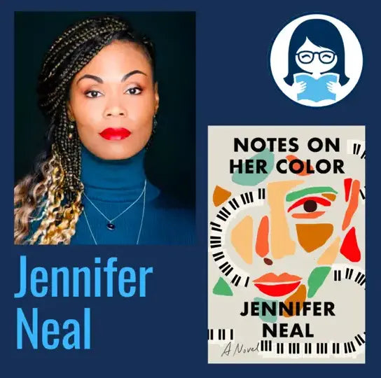 Jennifer Neal, NOTES ON HER COLOR - Zibby Media