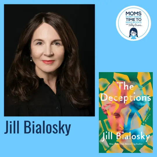 Jill Bialosky, THE DECEPTIONS: A Novel - Zibby Media