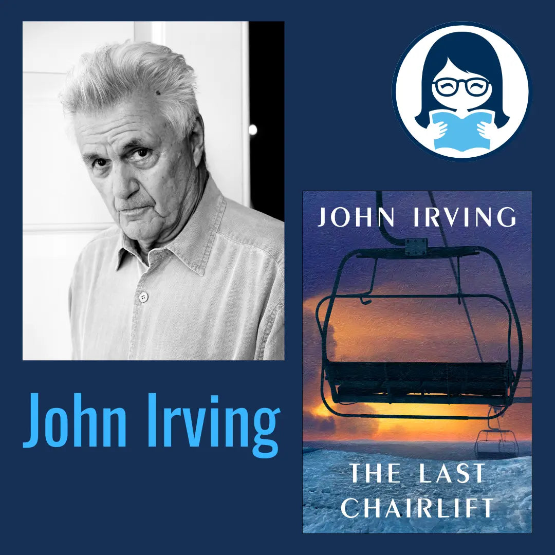 John Irving, THE LAST CHAIRLIFT - Zibby Media