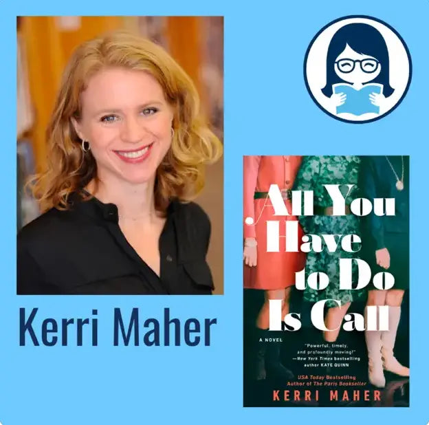 Kerri Maher, ALL YOU HAVE TO DO IS CALL - Zibby Media