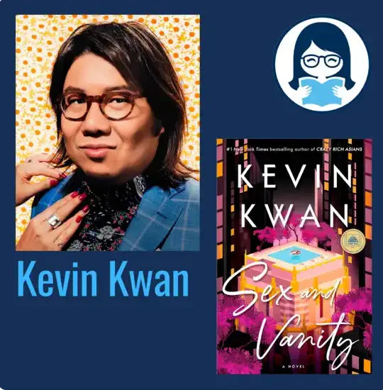 Kevin Kwan, SEX AND VANITY - Zibby Media