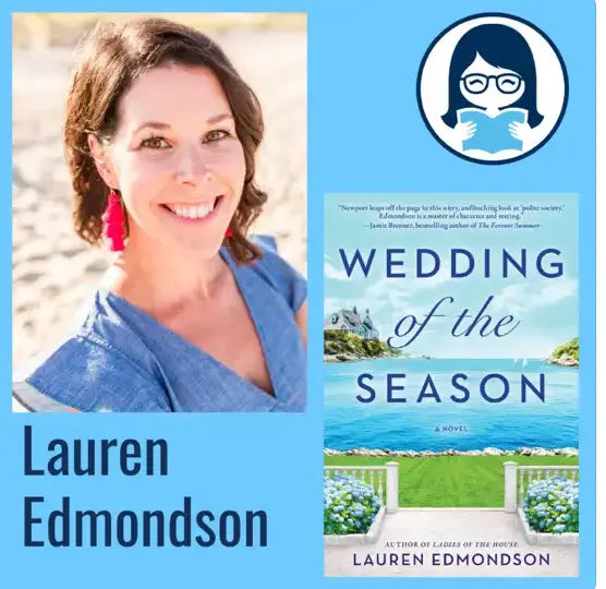 Lauren Edmondson, WEDDING OF THE SEASON - Zibby Media