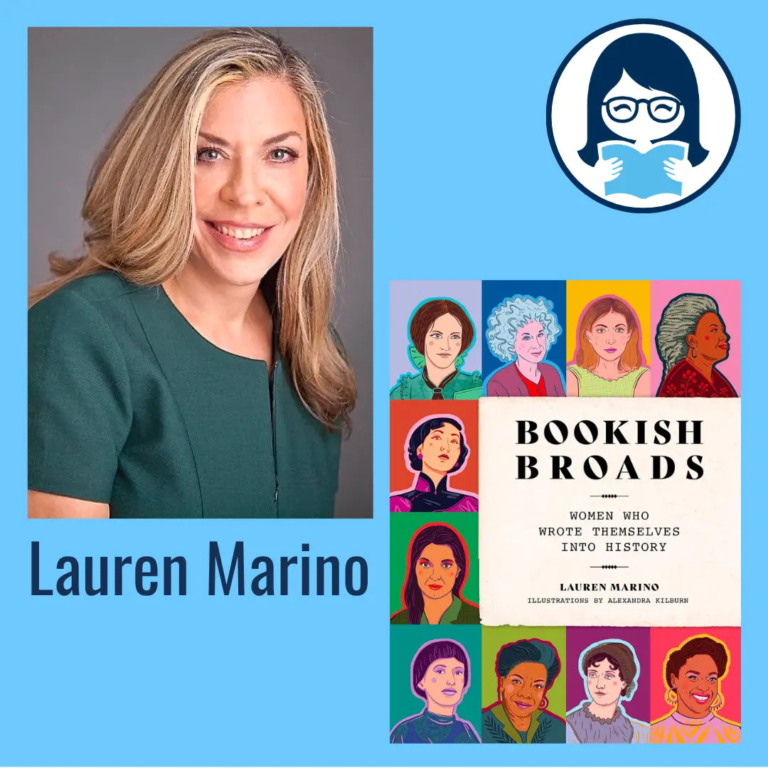 Lauren Marino, BOOKISH BROADS: Women Who Wrote Themselves Into History - Zibby Media