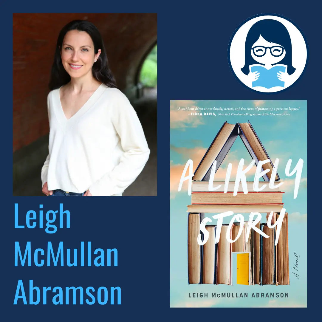 Leigh McMullan Abramson, A LIKELY STORY - Zibby Media