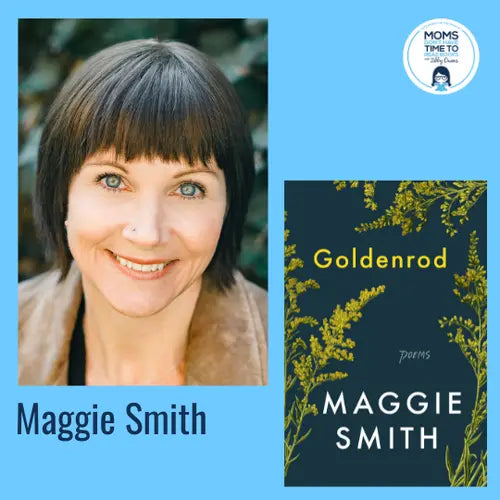 Maggie Smith, GOLDENROD - Zibby Media