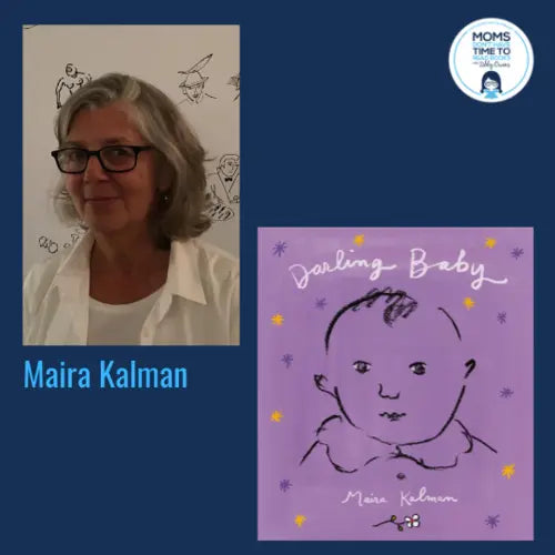 Maira Kalman, DARLING BABY - Zibby Media