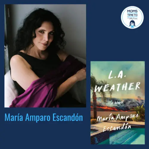 María Amparo Escandón, L.A. WEATHER - Zibby Media
