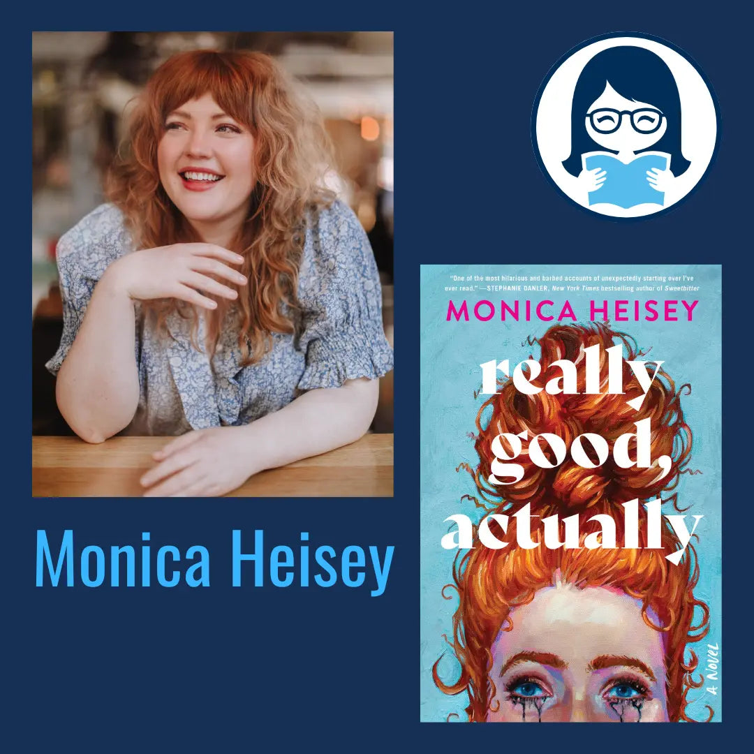 Monica Heisey, REALLY GOOD, ACTUALLY - Zibby Media