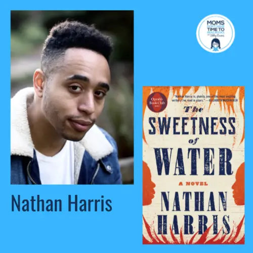 Nathan Harris, THE SWEETNESS OF WATER - Zibby Media