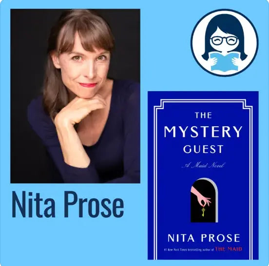 Nita Prose, THE MYSTERY GUEST: A Maid Novel - Zibby Media
