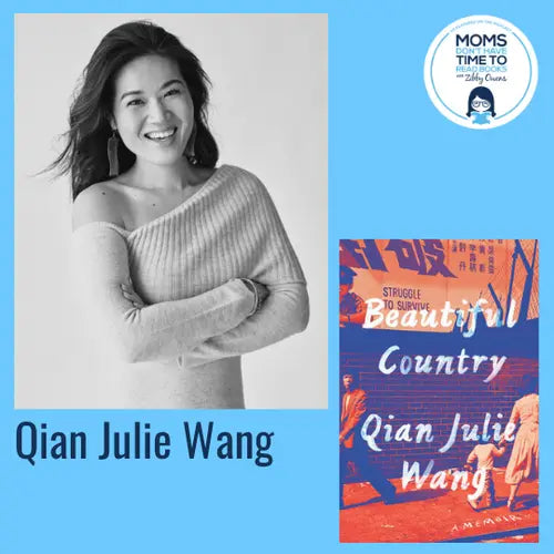 Qian Julie Wang, BEAUTIFUL COUNTRY - Zibby Media