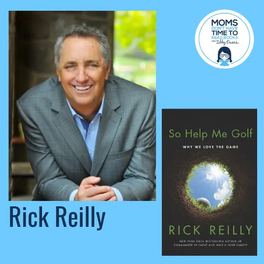 Rick Reilly, SO HELP ME GOLF: Why We Love the Game - Zibby Media