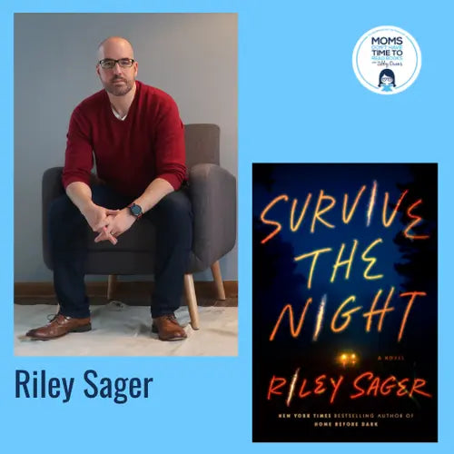 Riley Sager, SURVIVE THE NIGHT - Zibby Media