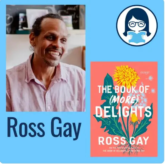 Ross Gay, THE BOOK OF (MORE) DELIGHTS: Essays - Zibby Media