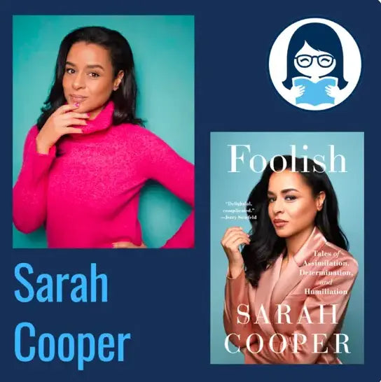 Sarah Cooper, FOOLISH: Tales of Assimilation, Determination, and Humiliation - Zibby Media