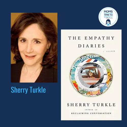 Sherry Turkle, THE EMPATHY DIARIES - Zibby Media