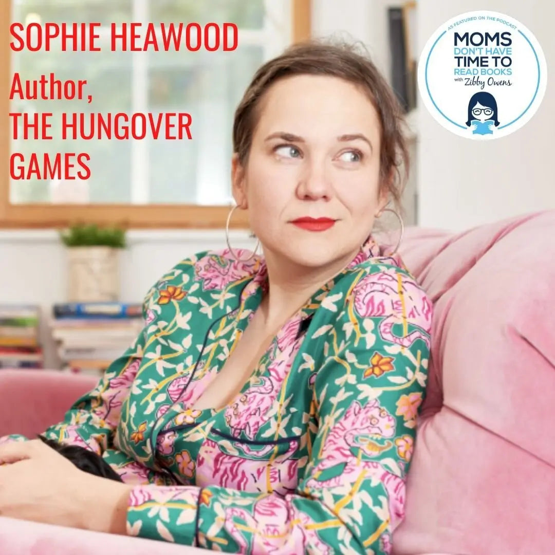 Sophie Heawood, THE HUNGOVER GAMES - Zibby Media