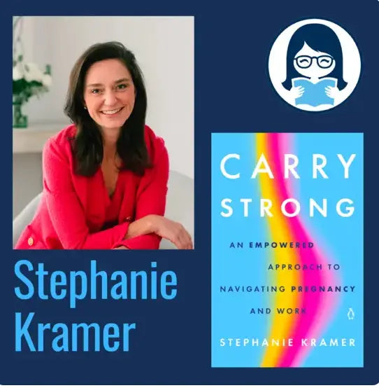 Stephanie Kramer, CARRY STRONG - Zibby Media