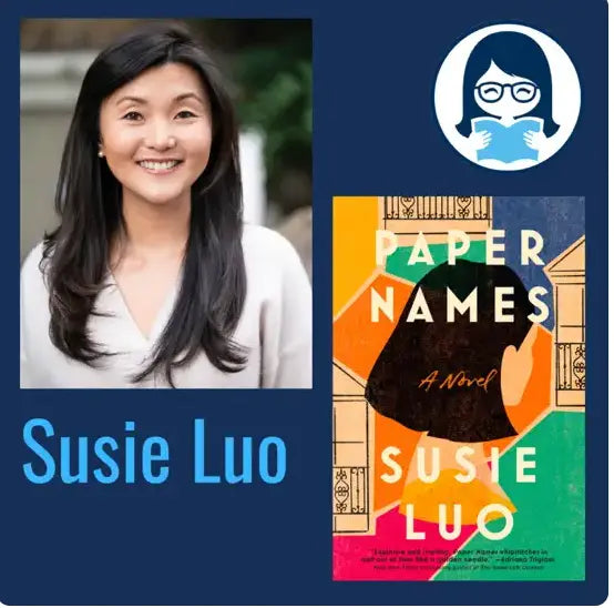 Susie Luo, PAPER NAMES: A Novel - Zibby Media