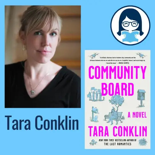 Tara Conklin, COMMUNITY BOARD - Zibby Media