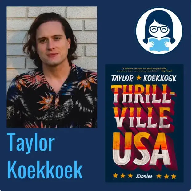 Taylor Koekkoek, THRILLVILLE, USA: Stories - Zibby Media