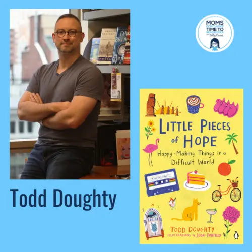 Todd Doughty, LITTLE PIECES OF HOPE - Zibby Media