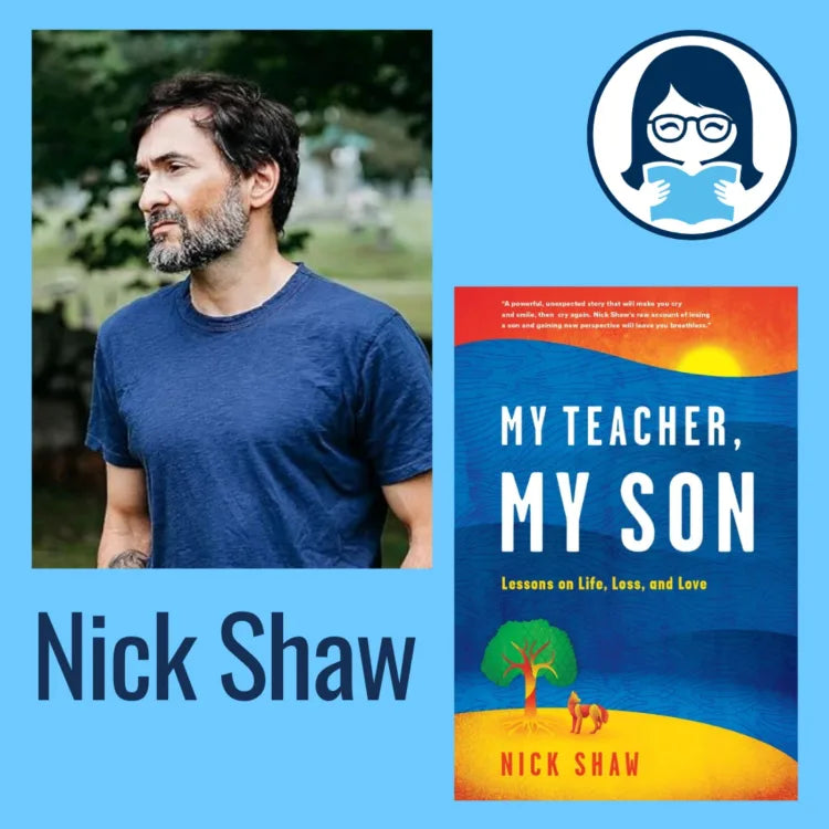 Nick Shaw, MY TEACHER, MY SON