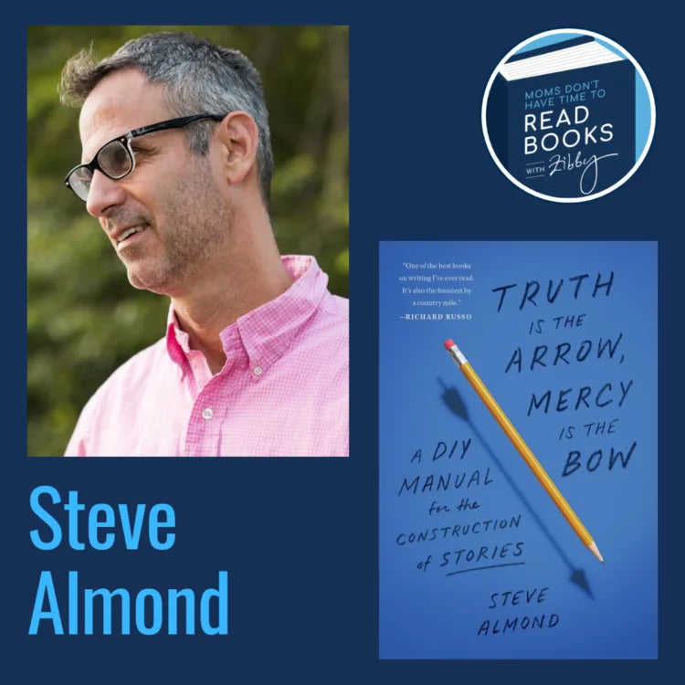 Steve Almond, TRUTH IS THE ARROW, MERCY IS THE BOW