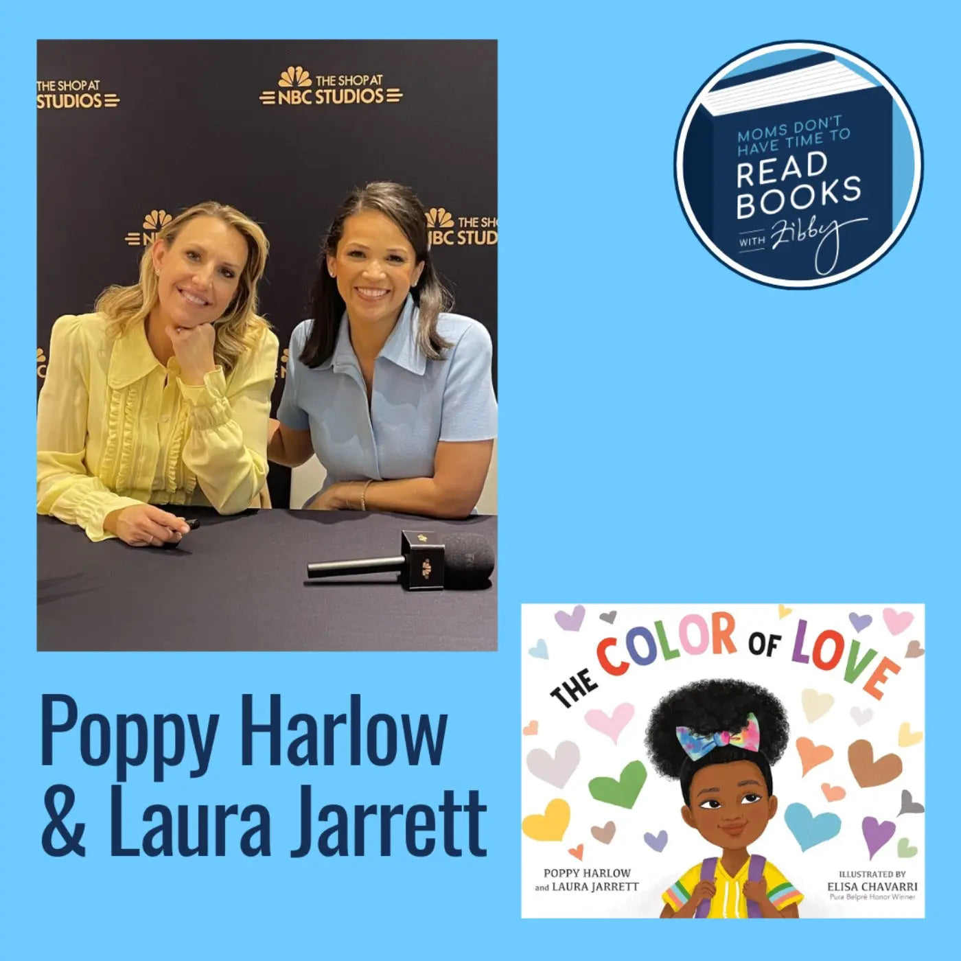 Poppy Harlow + Laura Jarrett, THE COLOR OF LOVE - Zibby Media