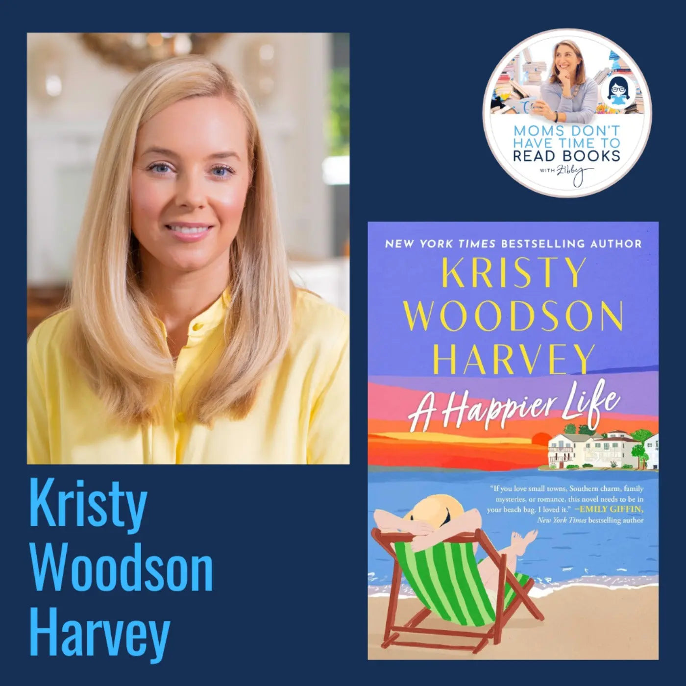 Kristy Woodson Harvey, A HAPPIER LIFE - Zibby Media