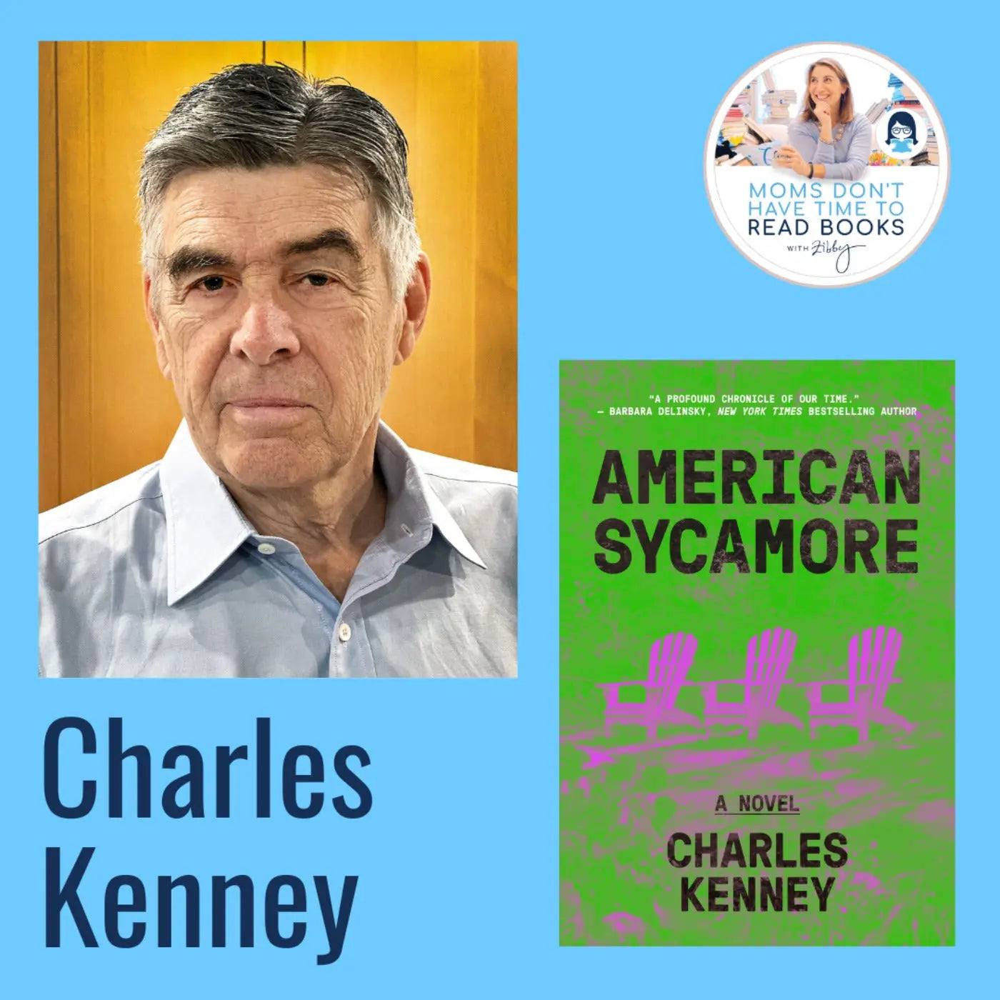 Charles Kenny, AMERICAN SYCAMORE - Zibby Media