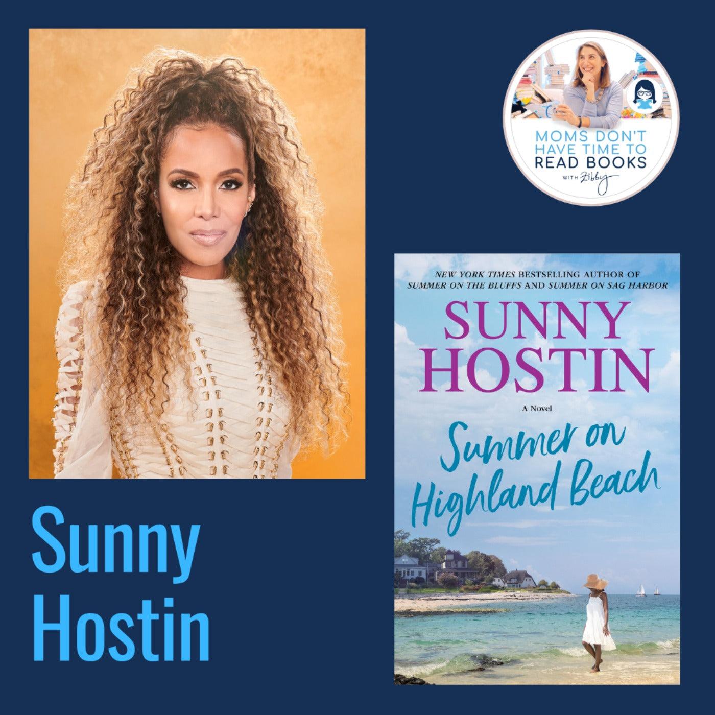 Sunny Hostin, SUMMER ON HIGHLAND BEACH