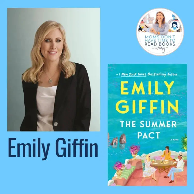 Emily Giffin, THE SUMMER PACT - Zibby Media