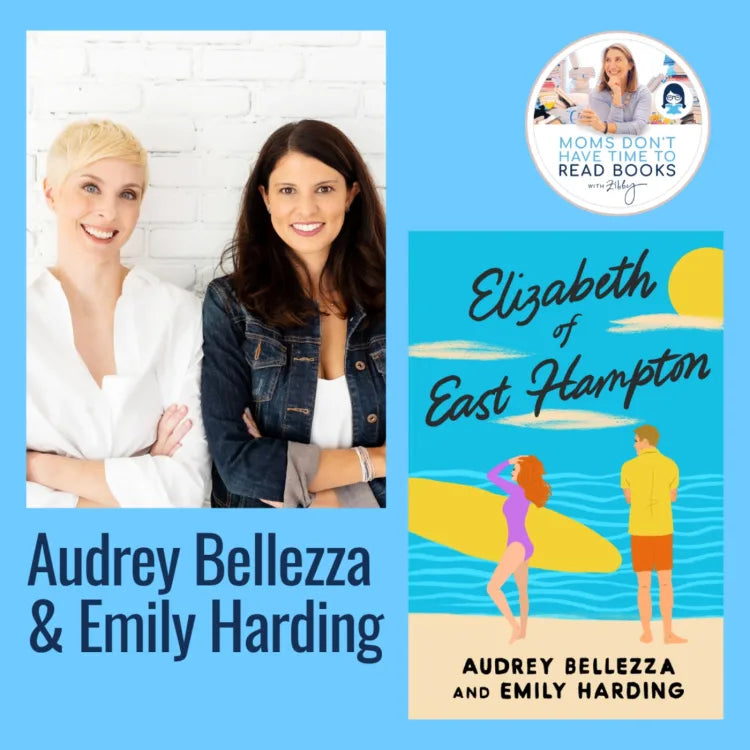 Audrey Bellezza and Emily Harding,  ELIZABETH OF EAST HAMPTON