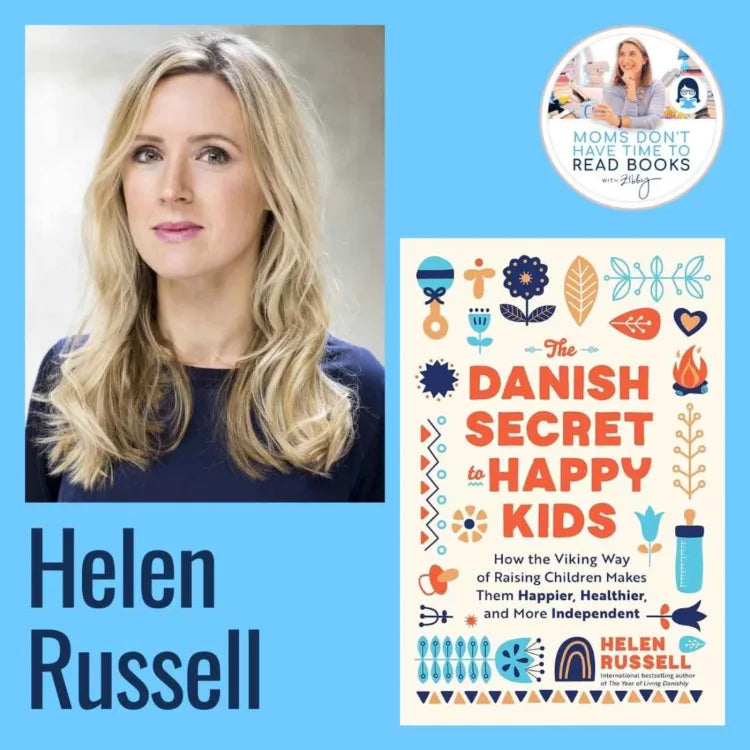 Helen Russell, THE DANISH SECRET TO HAPPY KIDS