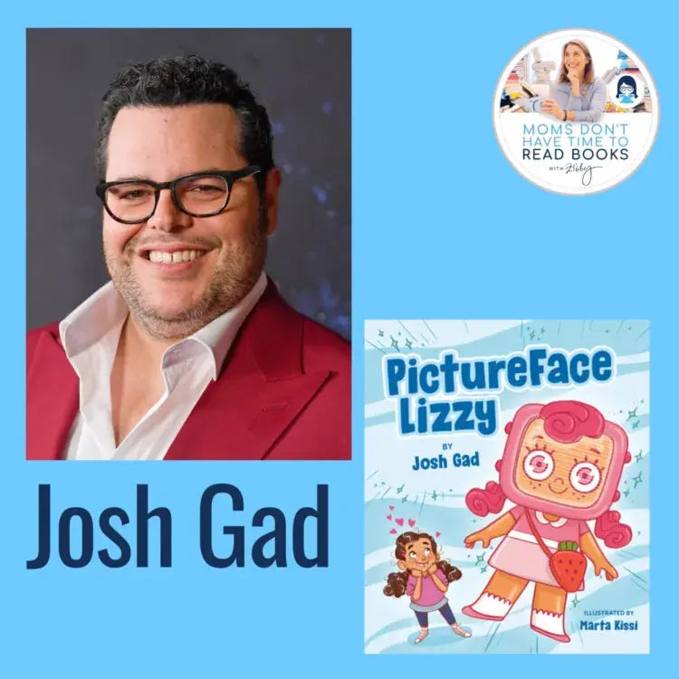 Josh Gad, PICTUREFACE LIZZY - Zibby Media