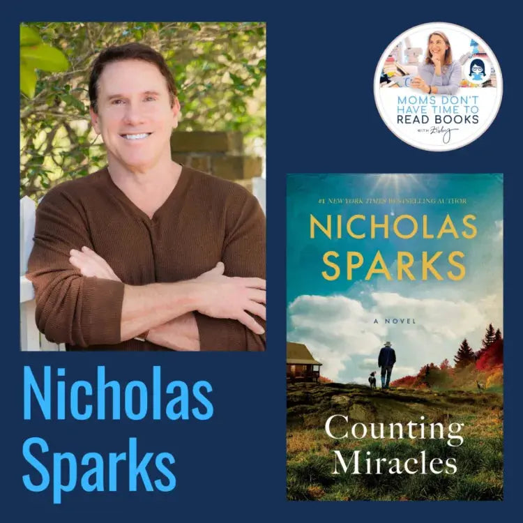 Nicholas Sparks, COUNTING MIRACLES - Zibby Media
