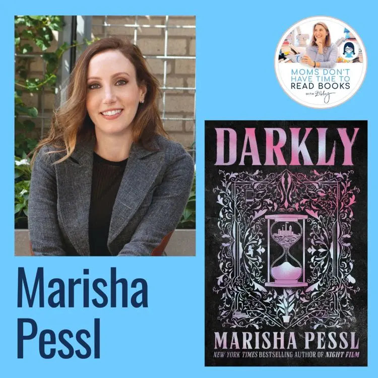 Marisha-Pessl-DARKLY Zibby Media