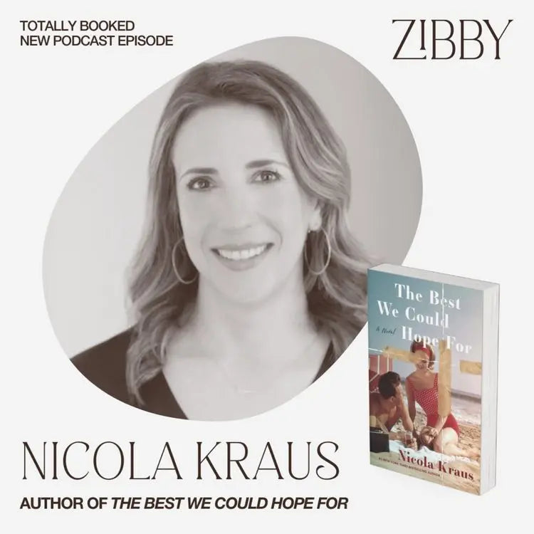 Nicola-Kraus-THE-BEST-WE-COULD-HOPE-FOR Zibby Media