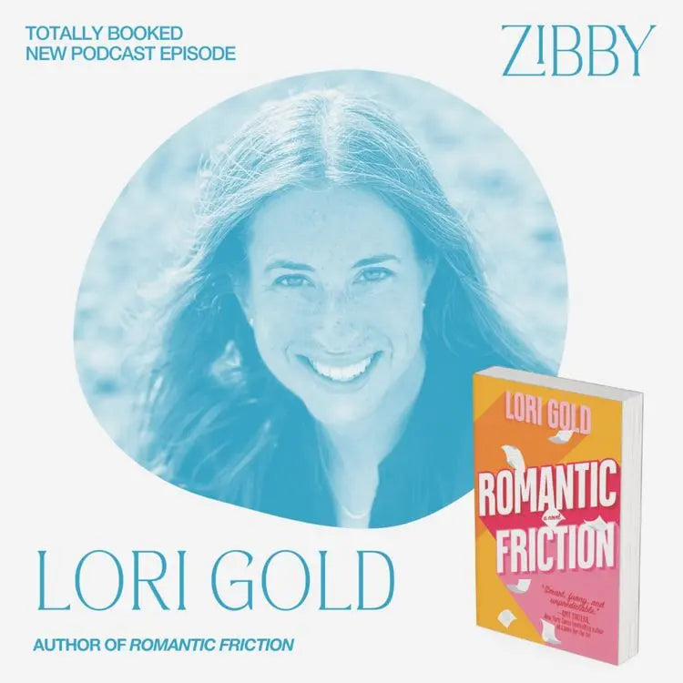 Lori-Gold-ROMANTIC-FRICTION Zibby Media