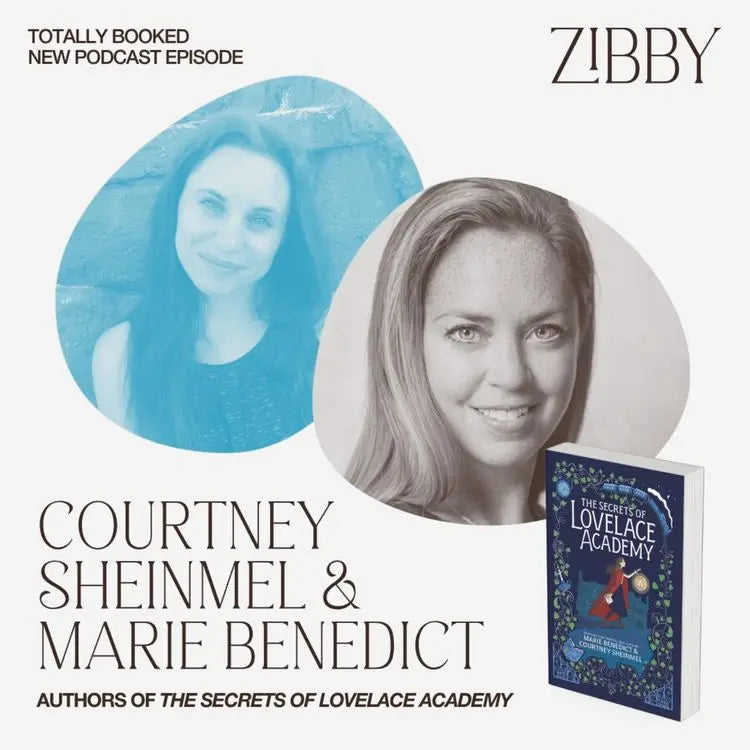 Courtney-Sheinmel-and-Marie-Benedict-THE-SECRETS-OF-LOVELACE-ACADEMY Zibby Media