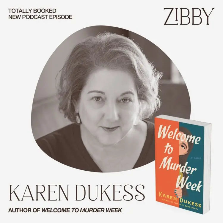 Karen-Dukess-WELCOME-TO-MURDER-WEEK Zibby Media