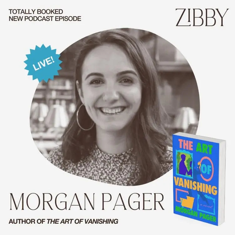 Morgan-Pager-THE-ART-OF-VANISHING-Live Zibby Media