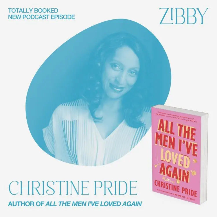 Christine-Pride-ALL-THE-MEN-I-VE-LOVED-AGAIN Zibby Media