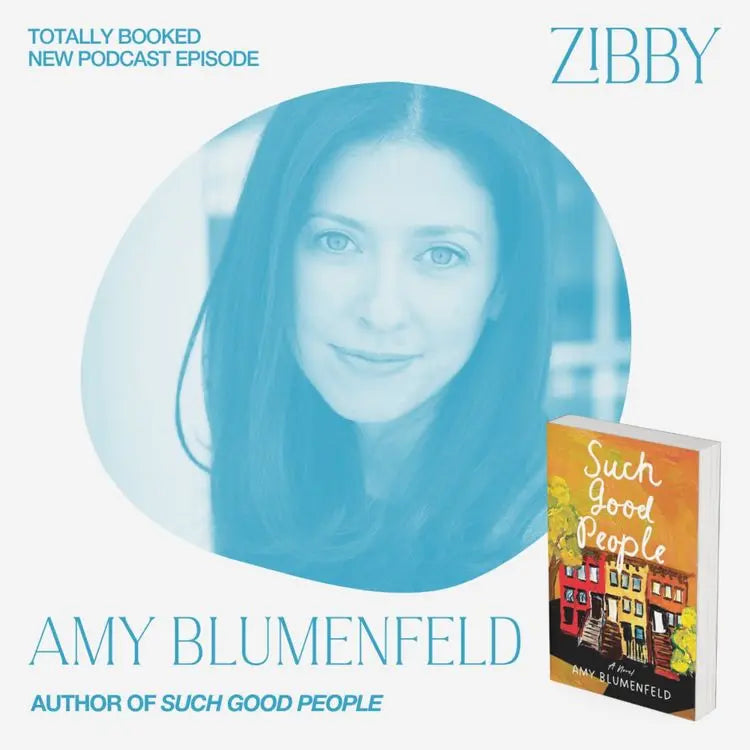 Amy-Blumenfeld-SUCH-GOOD-PEOPLE Zibby Media