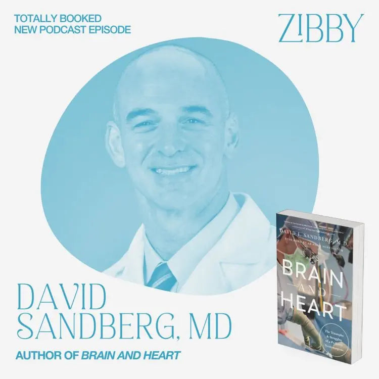 David-Sandberg-MD-BRAIN-AND-HEART Zibby Media