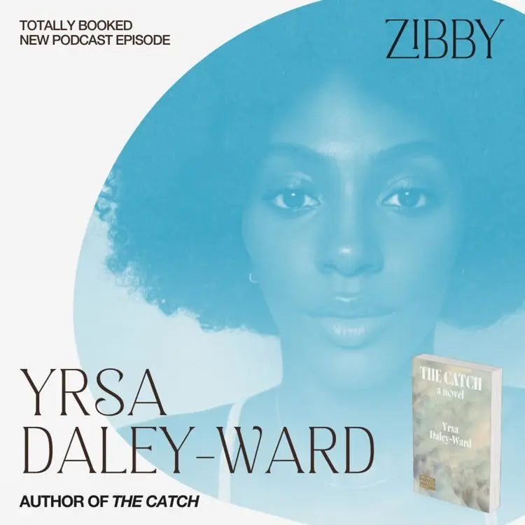 Yrsa-Daley-Ward-THE-CATCH Zibby Media